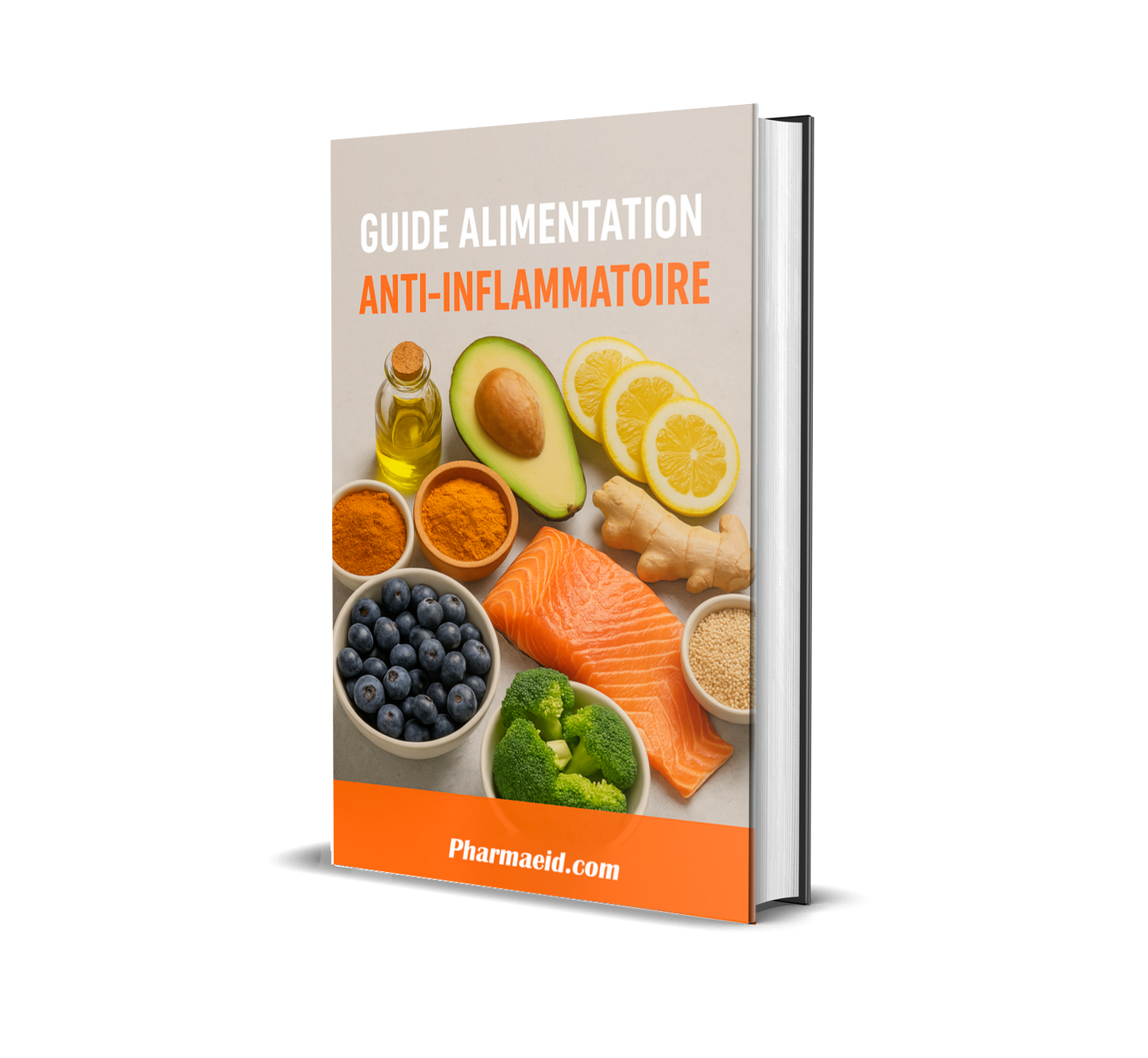 Guide Alimentation Anti-Inflammatoire – Manger Mieux pour Réduire l’Inflammation et Retrouver la Vitalité Naturellement