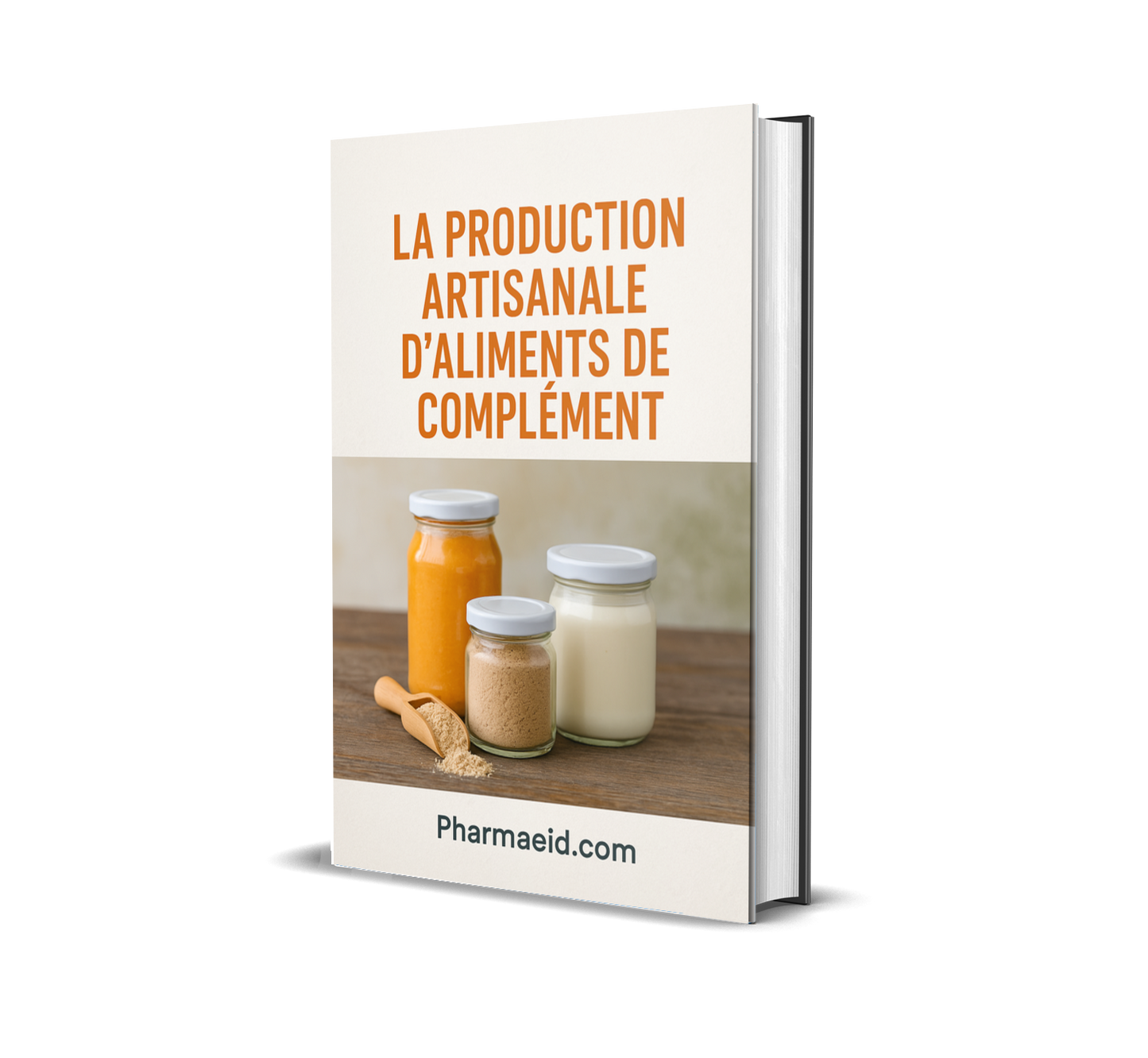 La Production Artisanale d’Aliments de Complément – Guide Pratique pour une Nutrition Saine et Rentable