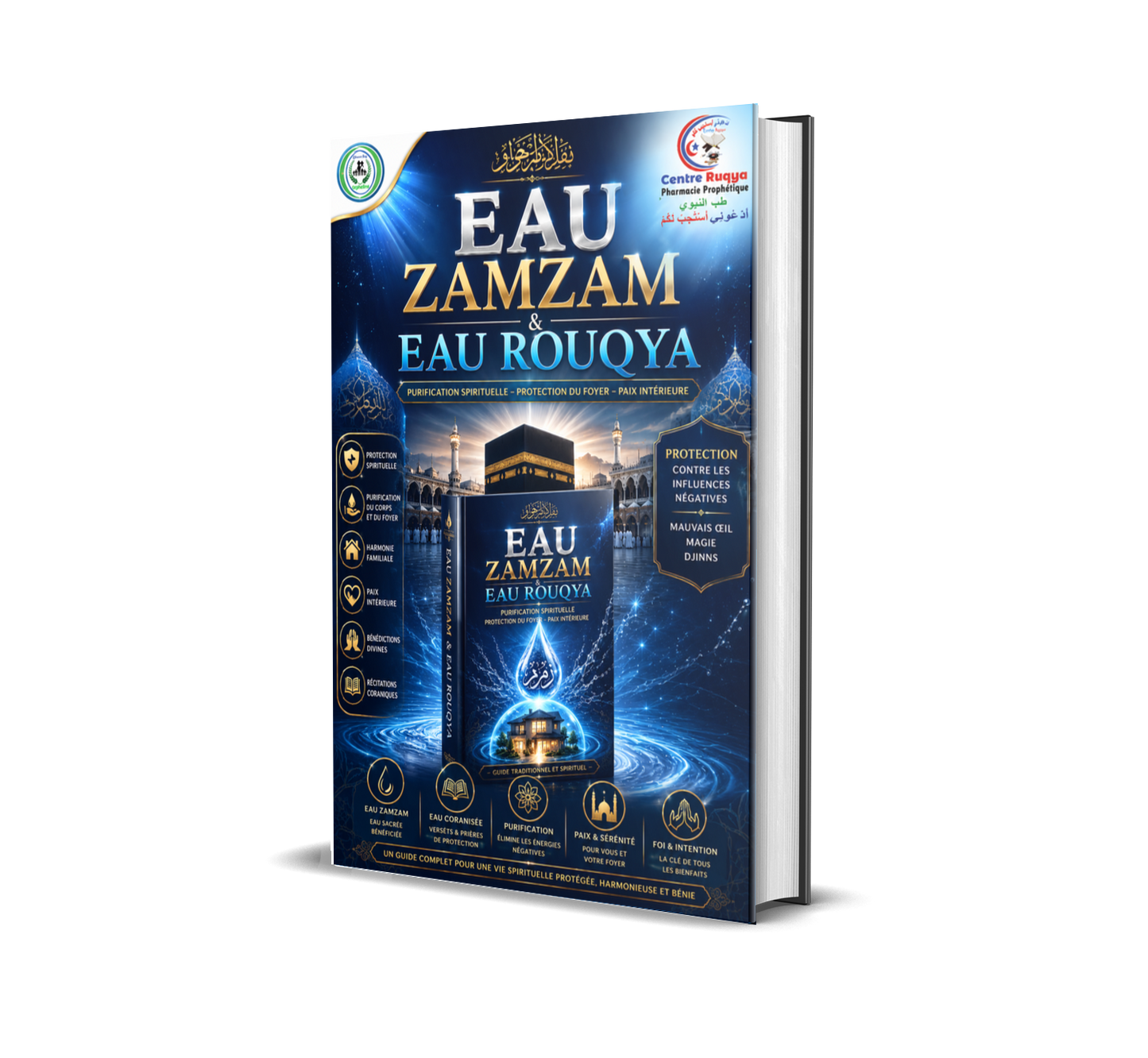 EAU ZAMZAM & EAU ROUQYA™ – Guide Spirituel de Purification et de Bien-être