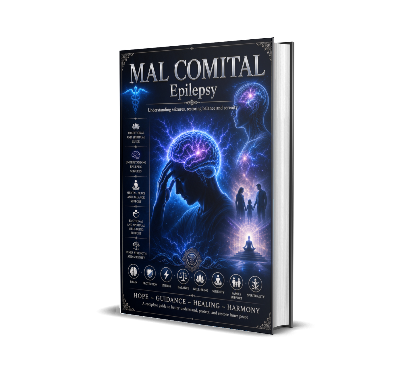 MAL COMITAL — Traditional and Spiritual Guide to Epilepsy, Seizures, Balance and Inner Peace