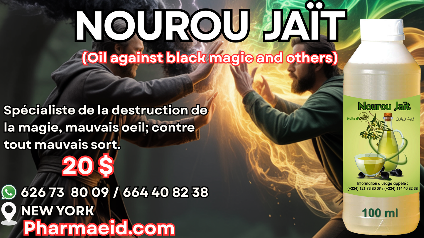 Nourou JaÏt Healing spiritual illnesses