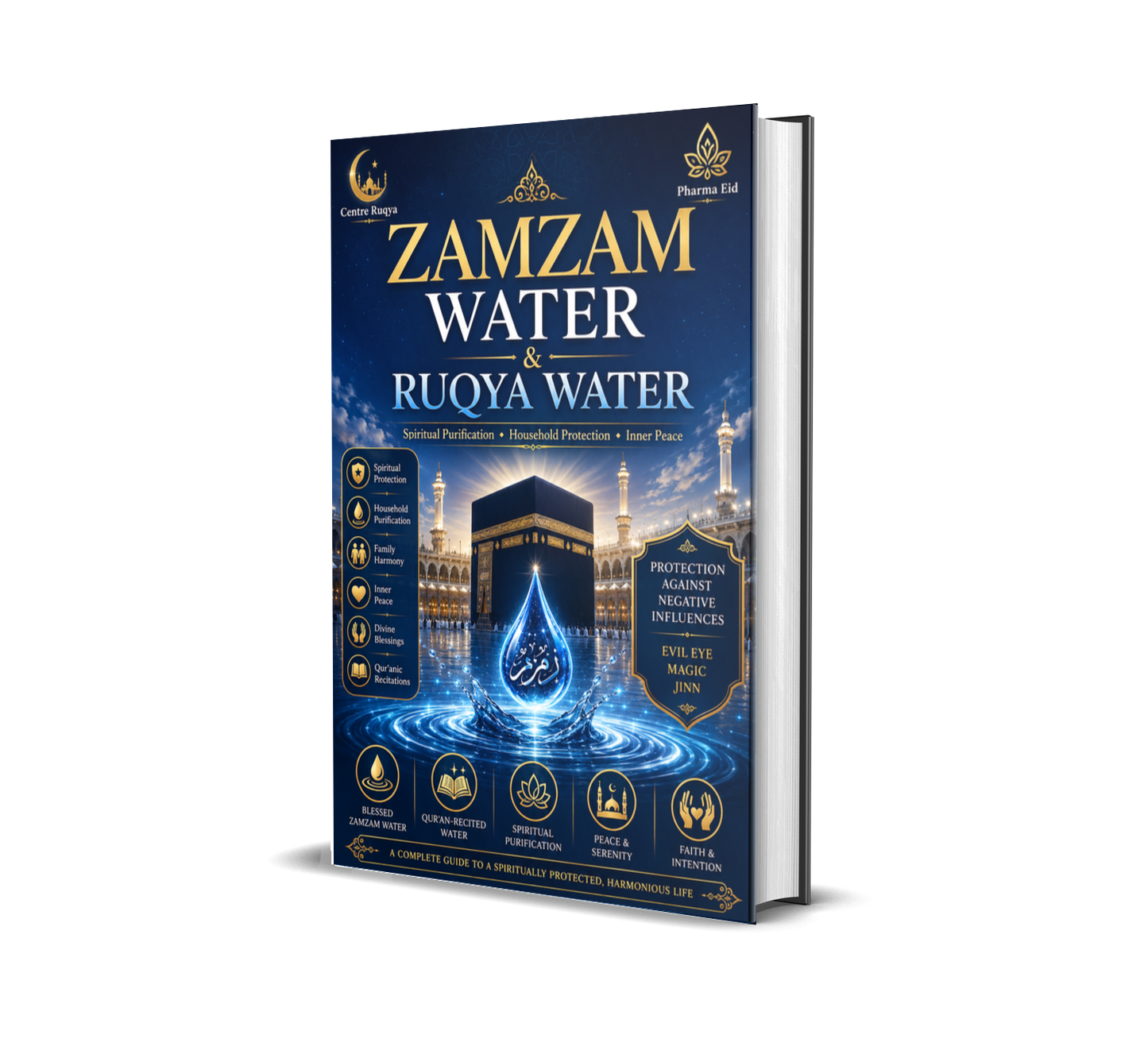 ZAMZAM WATER & RUQYA WATER — Spiritual Guide for Purification, Protection and Inner Peace