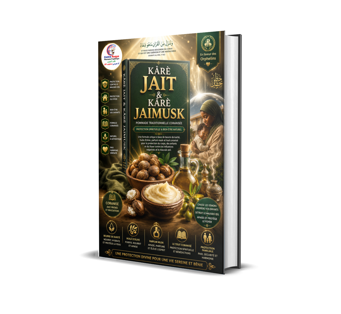 KARE JAÏT & KARE JAÏ MUSQUÉ™ – Guide Traditionnel du Beurre de Karité et du Bien-être Spirituel des Enfants