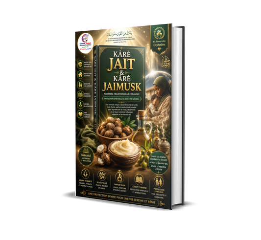KARE JAÏT & KARE JAÏ MUSQUÉ™ – Guide Traditionnel du Beurre de Karité et du Bien-être Spirituel des Enfants