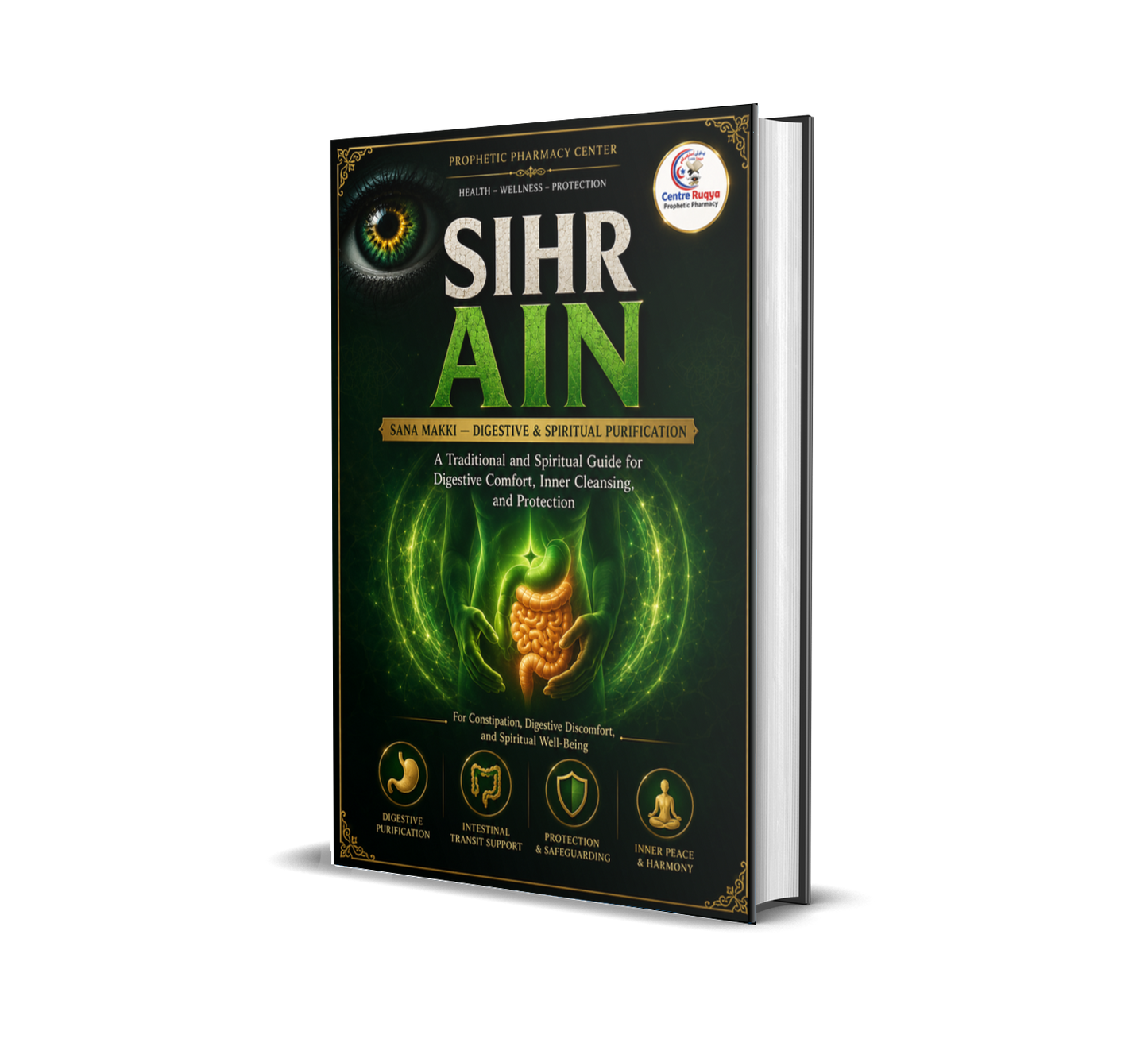 SIHR AÏN — Traditional and Spiritual Guide for Digestive Purification, Constipation Relief and Inner Protecti