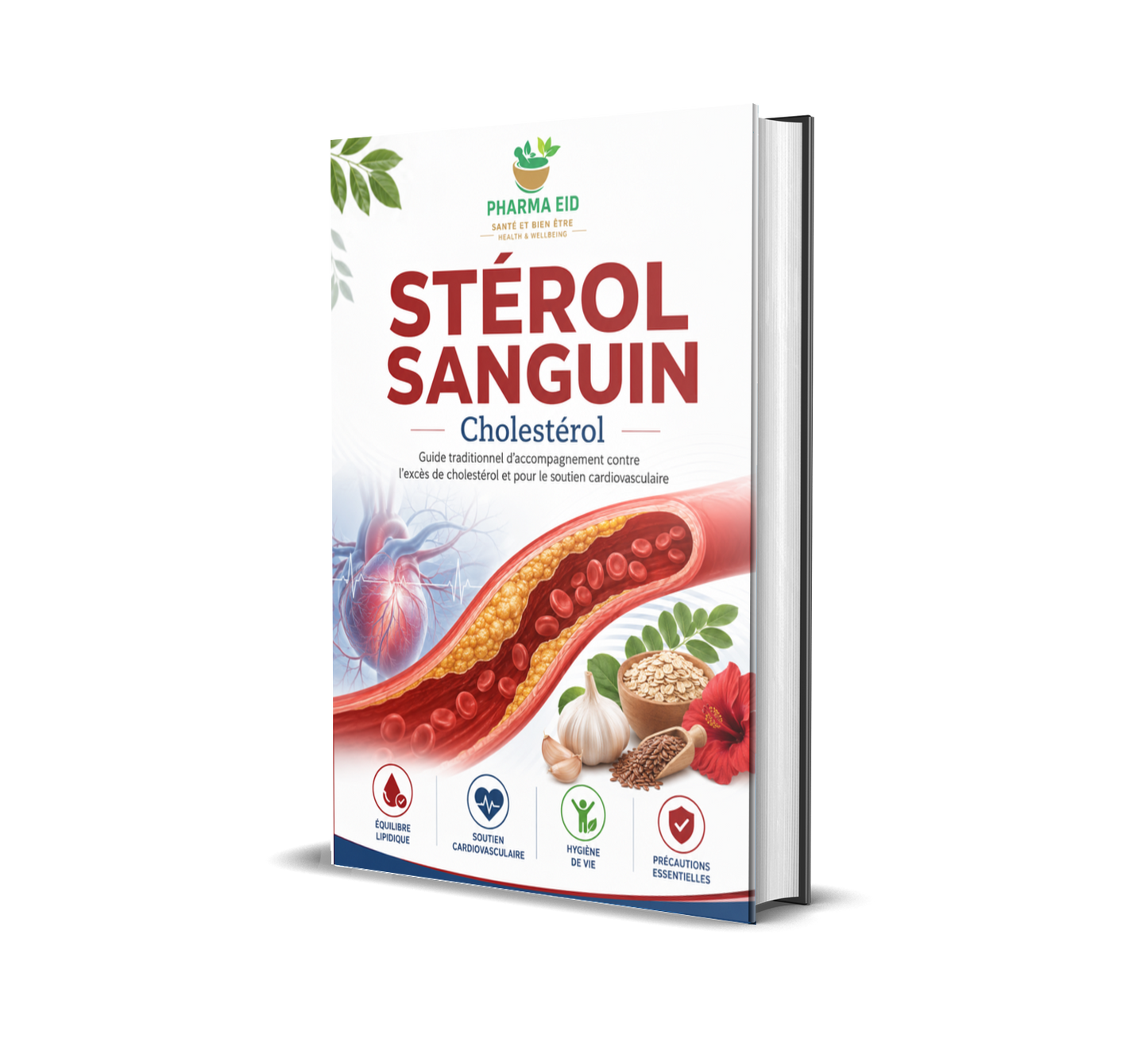 STÉROL SANGUIN — Guide traditionnel pour mieux comprendre le cholestérol et soutenir le bien-être cardiovasculaire